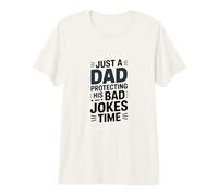 Mens Just A Dad Protecting His Bad Jokes Time Humor Premium T-Shirt