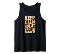 Mens Keep Calm and Let Carter Handle It Funny First Name Tank Top