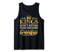 Mens Kings Don't Retire They Become Grandpas Funny New Granddad Tank Top