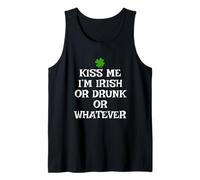 Mens Kiss Me I'm Irish Or Drunk Or Whatever St Patrick's Day Tank Top