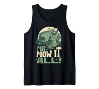 Mens Lawn Mowing Mower Dad Mr Mow it All Landscaper Gardener Gift Tank Top