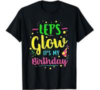 Men's Let's Glow Party It's My Birthday Gift T-Shirts Black 3XL