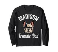 Mens Madison Frenchie Dad Shirt French Bulldog WI Dog Lover Long Sleeve T-Shirt