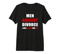 Mens Men Against Divorce - Conservative Men's Pro-Marriage Quote Premium T-Shirt