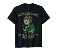 Mens Mens Skeleton Veteran Never Assume Crazy Old Man Army T-Shirt