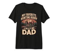 Mens My Favorite Hunting Buddy Calls Me Dad Hunting Bear Premium T-Shirt