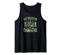 Mens My Favorite People Call Me Emmanuel Personalized Name Tank Top