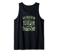 Mens My Favorite People Call Me Theodore Personalized Name Tank Top