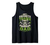 Mens My Favorite Trader Calls Me Dad Son Stock Market Tank Top