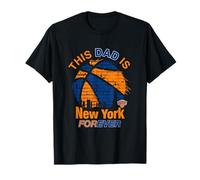 Mens NBA Father's Day This Dad is New York Forever T-Shirt