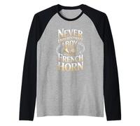 Mens Never Underestimate A Boy with A French Horn Raglan Baseball Tee