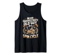 Mens Never Underestimate an Old Guy On A Spin Cycle Tank Top