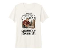 Mens Never Underestimate an Old Man Chainsaw in His Eighties Premium T-Shirt