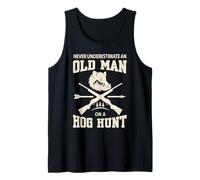 Mens Never Underestimate an Old Man On A Hog Hunt Boar Hunting Tank Top