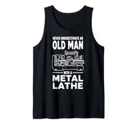 Mens Never Underestimate an Old Man with A Metal Lathe Tank Top
