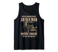 Mens Never Underestimate Old Man Still Drives Trucks in Seventies Tank Top