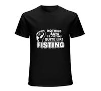 Men's Nothing Says 'I Love You' Quite Like Fisting T-Shirt Tee Funny Black L