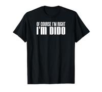 Men's of Course I'm Right I'm Dido Ukrainian Grandfather Value Graphic T-Shirt