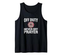 Mens Off Duty Never Off Prayer Firefighter Faith Humor Tank Top