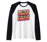 Mens Once You Go Ginge You Need A New Minge Funny Rude Ginger Raglan Baseball Tee