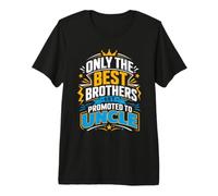 Mens Only The Best Brothers Get Promoted to Uncle Premium T-Shirt