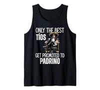 Mens Only The Best Tios Get Promoted - Padrino Proposal 2026 Tank Top