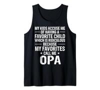 Mens Opa My Kids Accuse Me of Having a Favorite Child Funny Tank Top