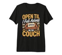 Mens Open Til I Fall Asleep on the Couch Bank of Dad Premium T-Shirt