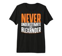 Mens Personalized Name, Never Underestimate A Alexander Premium T-Shirt