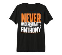 Mens Personalized Name, Never Underestimate A Anthony Premium T-Shirt
