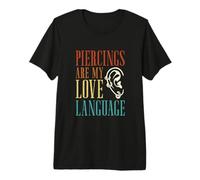 Mens Piercings are My Love Language Funny Body Piercing Piercers Premium T-Shirt