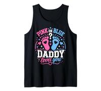 Mens Pink Or Blue Either Way Our Daddy Will Always Love You Tank Top