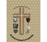 Men's Prayer Journal: The Devine Protection of a Praying Man