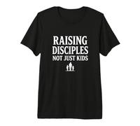 Mens Raising Disciples Not Just Kids Papa God Faith Premium T-Shirt