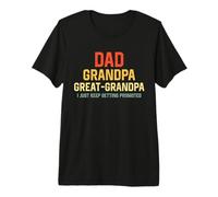 Mens Retro Dad Great Grandpa I Just Keep Getting Promoted Premium T-Shirt