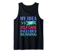 Mens Runner Funny Marathon My Idea of Self-Care Includes Running Tank Top