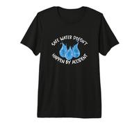 Mens Safe Water Doesn't Happen By Accident A Wastewater Operator Premium T-Shirt