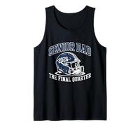 Mens Senior Football Dad Father The Final Quarter 2026 Game Day Tank Top
