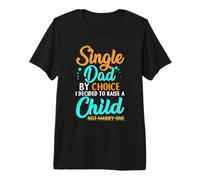 Mens Single Dad Design for Divorced Dads - to Raise A Child Premium T-Shirt