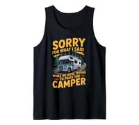 Mens Sorry for Said Outdoor Mountain Road Trips Van Motorhome RV Tank Top