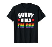 Mens Sorry Girls I'm Gay Funny Gay Man LGBT Gay Pride T-Shirt