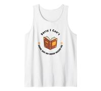 Mens Sorry I Can’t Come Out - Book Lover Humor Tank Top