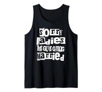 Mens Sorry Ladies This Guy is Getting Married Tank Top