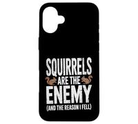 Mens Squirrels Are The Enemy Reason I Fell Shirt Dog Walker Case for iPhone 16 Plus