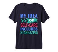Mens Stargazer Astronomy My Idea of Self-Care Includes Stargazing Premium T-Shirt