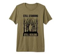 Mens Still Standing Still Healing Premium T-Shirt