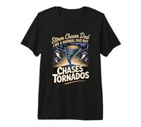 Mens Storm Chaser Dad Like a Normal Dad B Storm Chaser Premium T-Shirt
