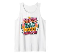 Mens Super Dad Mode Always On - Funny Father’s Daddys Tank Top