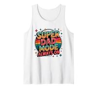 Mens Super Dad Mode Always On - Funny Father’s Daddys Tank Top