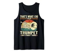 Mens That's What I Do - Funny Play Trumpet And Forget Things Tank Top